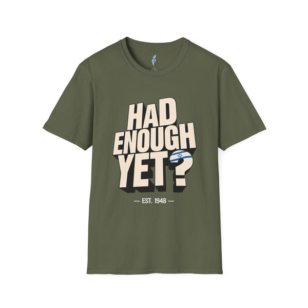 Had Enough Yet? · Est. 1948
