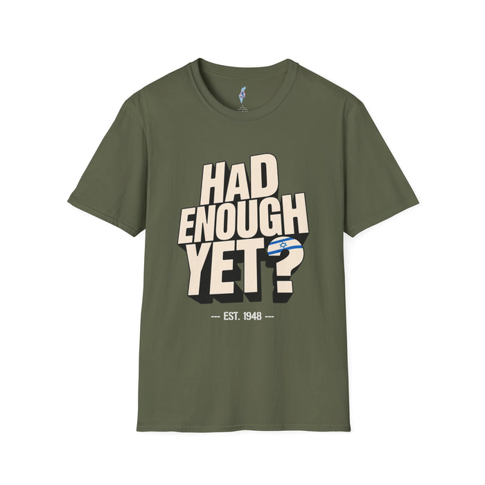 Had Enough Yet? · Est. 1948