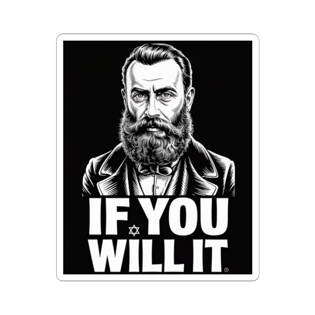 If You Will It — Herzl Quote Sticker (V1 — Original Edition)