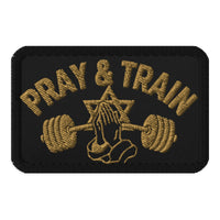 Pray & Train Embroidered Patch view 1