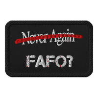 FAFO Embroidered Patch - Never Again Strikethrough view 1